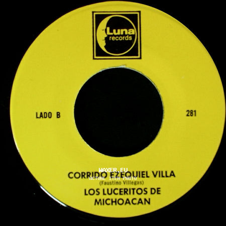 Los Luceritos De Michoacan - Ando Como Bala / Corrido Ezequiel Villa side B