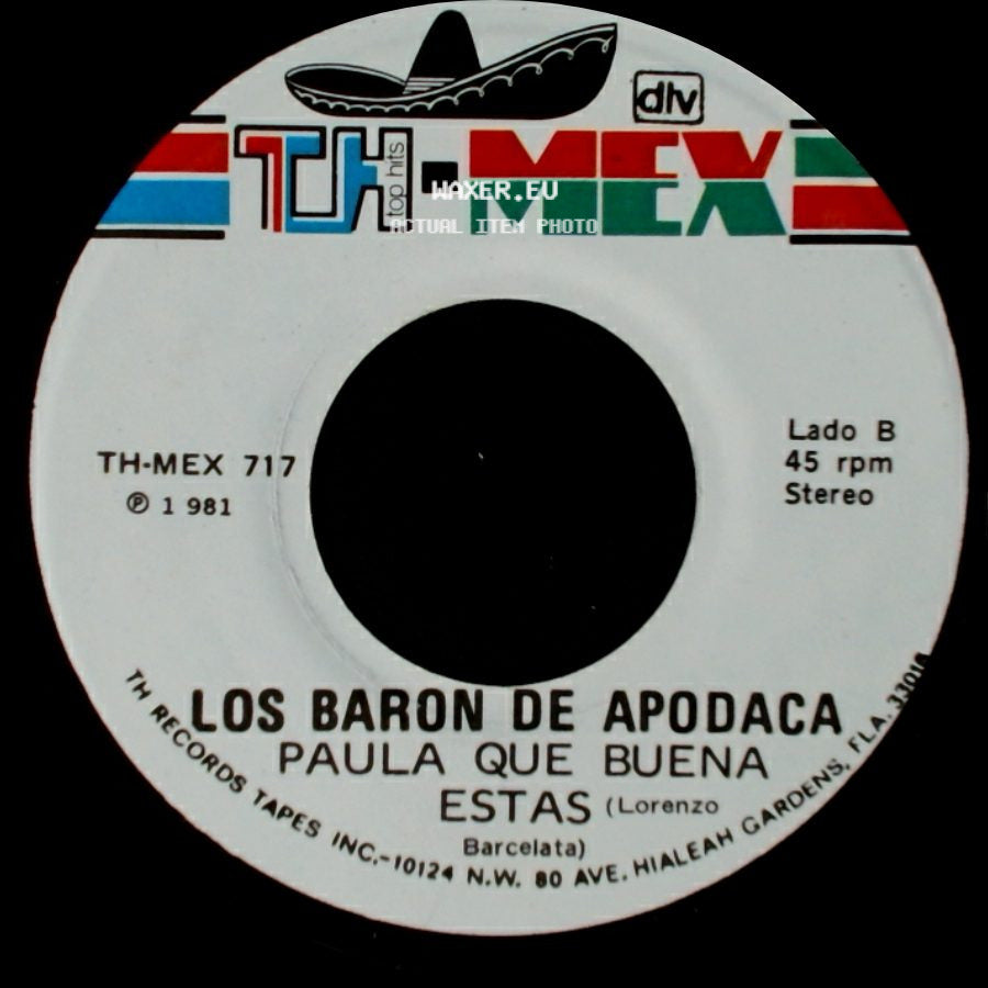 Los Baron De Apodaca - Los Años Viejos / Paula Que Buena Estas side B