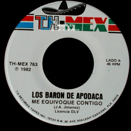 Los Baron De Apodaca - Me Equivoque Contigo / Ese Que Traes A Tu Lado side A