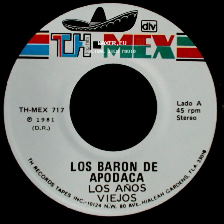 Los Baron De Apodaca - Los Años Viejos / Paula Que Buena Estas side A