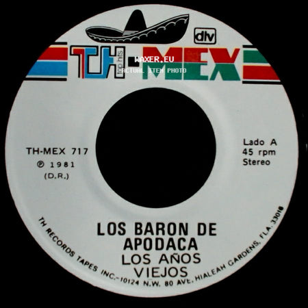 Los Baron De Apodaca - Los Años Viejos / Paula Que Buena Estas side A