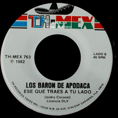 Los Baron De Apodaca - Me Equivoque Contigo / Ese Que Traes A Tu Lado side B