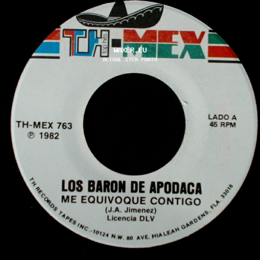 Los Baron De Apodaca - Me Equivoque Contigo / Ese Que Traes A Tu Lado side A