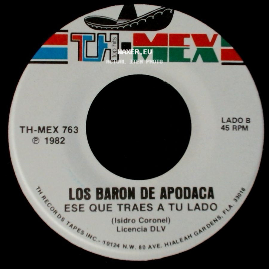 Los Baron De Apodaca - Me Equivoque Contigo / Ese Que Traes A Tu Lado side B