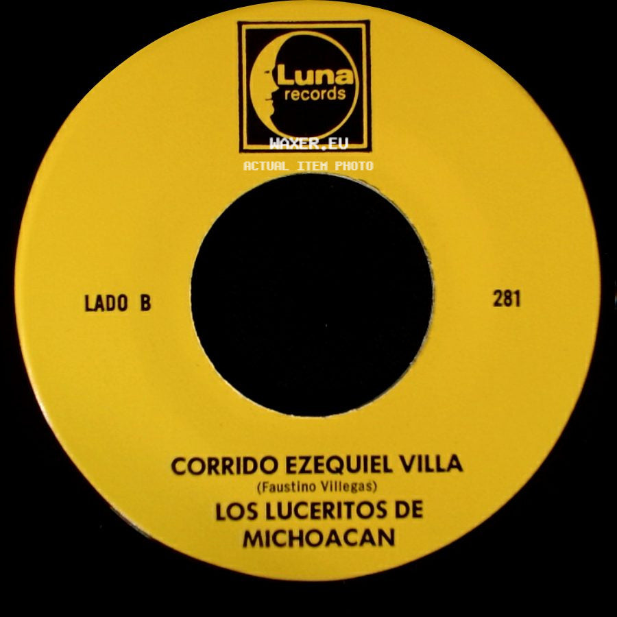 Los Luceritos De Michoacan - Ando Como Bala / Corrido Ezequiel Villa side B