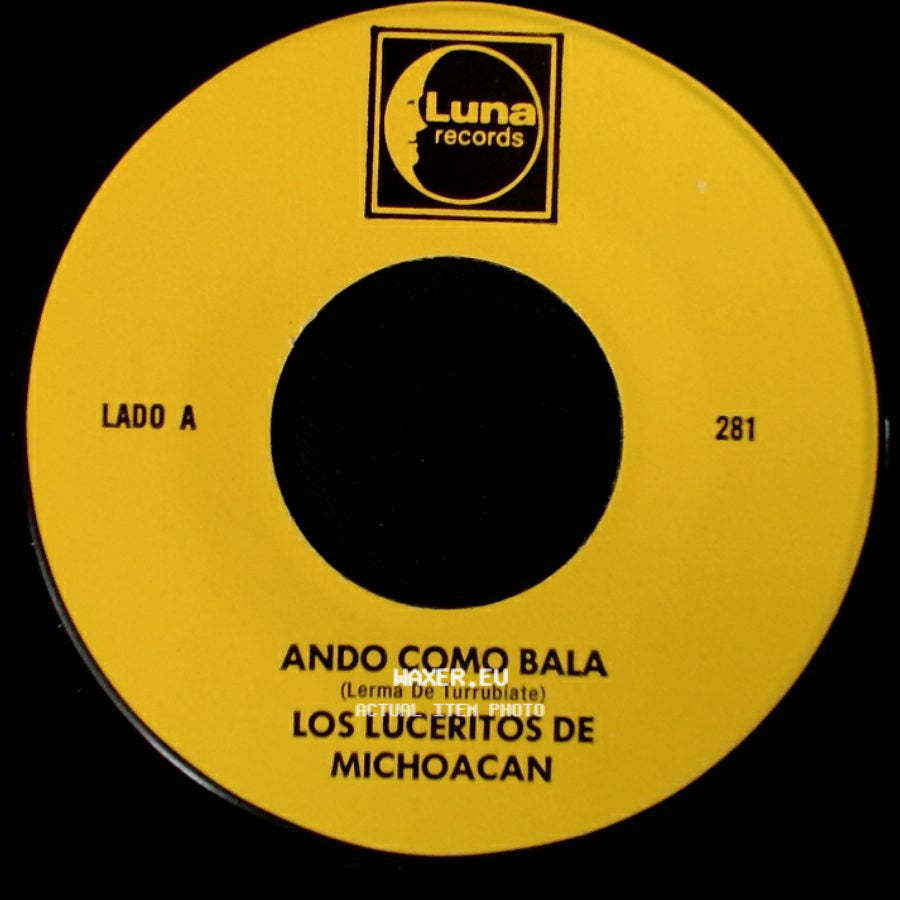 Los Luceritos De Michoacan - Ando Como Bala / Corrido Ezequiel Villa side A