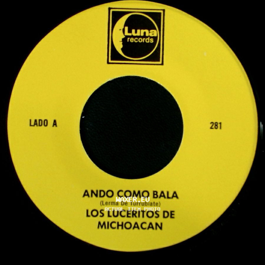 Los Luceritos De Michoacan - Ando Como Bala / Corrido Ezequiel Villa side A