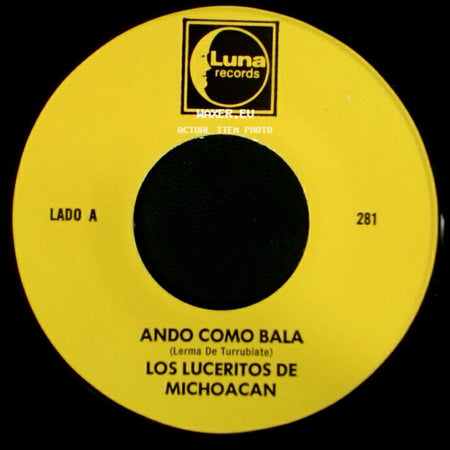 Los Luceritos De Michoacan - Ando Como Bala / Corrido Ezequiel Villa side A
