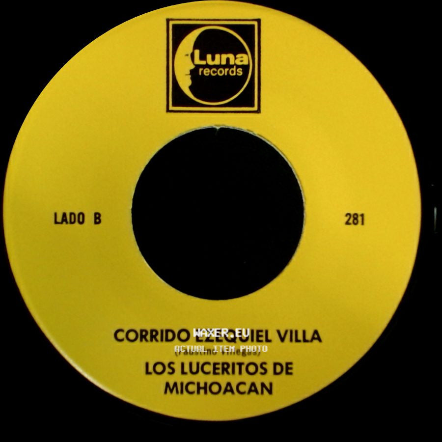 Los Luceritos De Michoacan - Ando Como Bala / Corrido Ezequiel Villa side B
