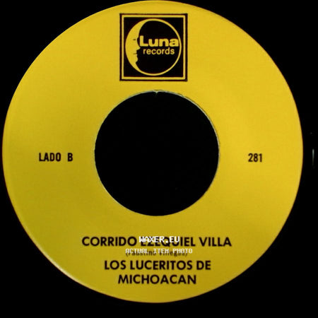 Los Luceritos De Michoacan - Ando Como Bala / Corrido Ezequiel Villa side B