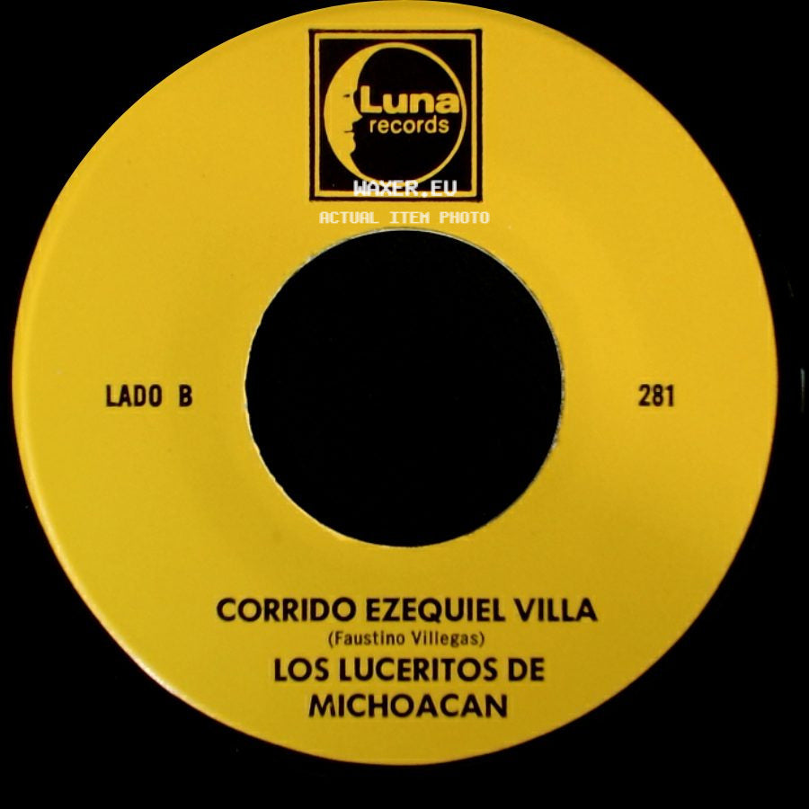 Los Luceritos De Michoacan - Ando Como Bala / Corrido Ezequiel Villa side B