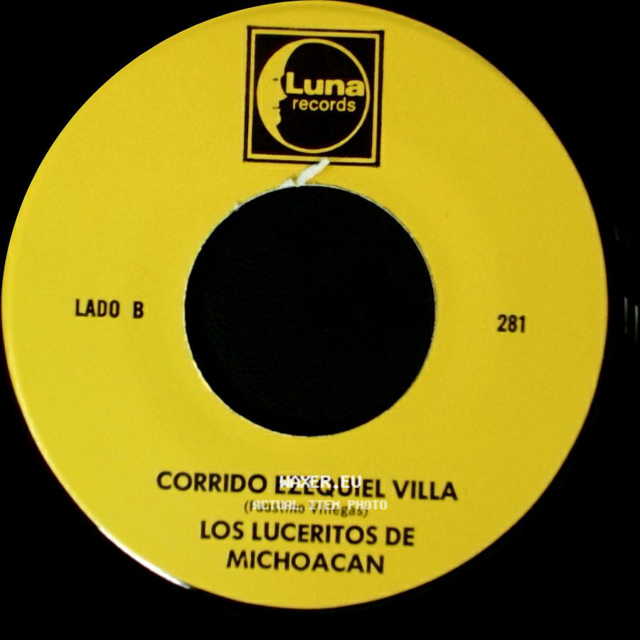 Los Luceritos De Michoacan - Ando Como Bala / Corrido Ezequiel Villa side B