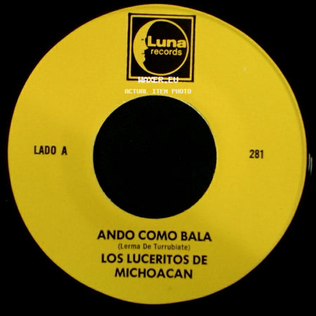 Los Luceritos De Michoacan - Ando Como Bala / Corrido Ezequiel Villa side A