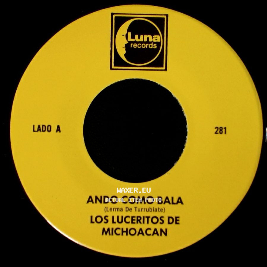 Los Luceritos De Michoacan - Ando Como Bala / Corrido Ezequiel Villa side A