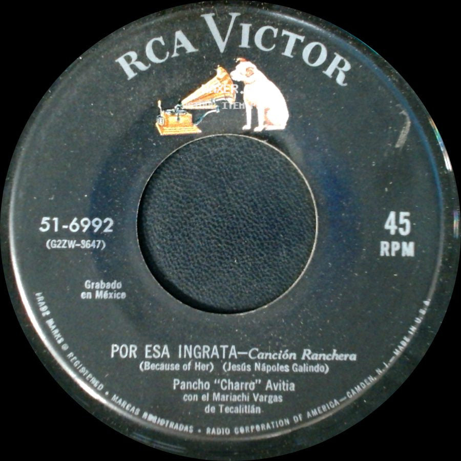 Pancho "Charro" Avitia Con El Mariachi Vargas De Tecalitlán - Por Esa Ingrata - Cancíon Ranchera / Romance Tropical - Canción Ranchera side A
