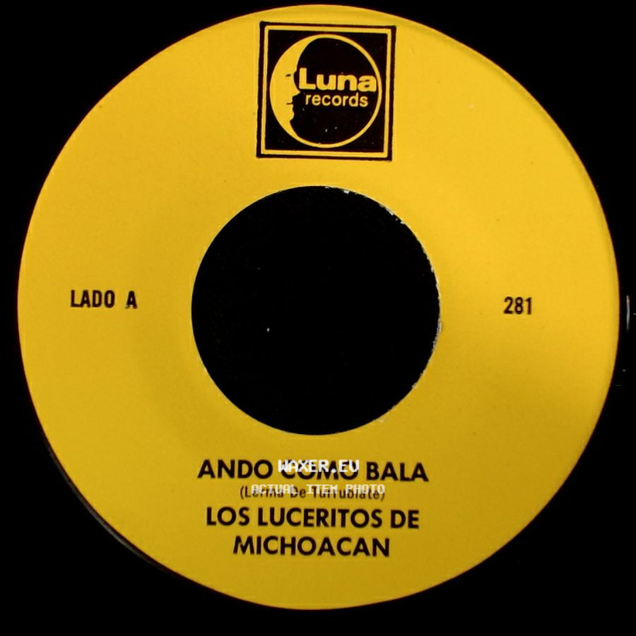 Los Luceritos De Michoacan - Ando Como Bala / Corrido Ezequiel Villa side A