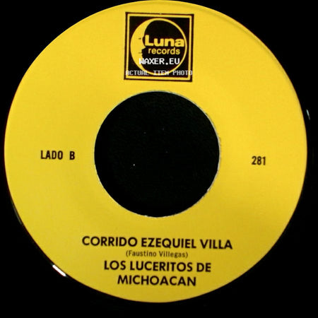 Los Luceritos De Michoacan - Ando Como Bala / Corrido Ezequiel Villa side B