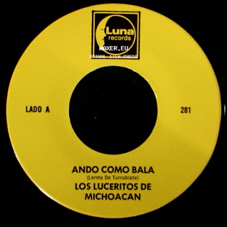 Los Luceritos De Michoacan - Ando Como Bala / Corrido Ezequiel Villa side A