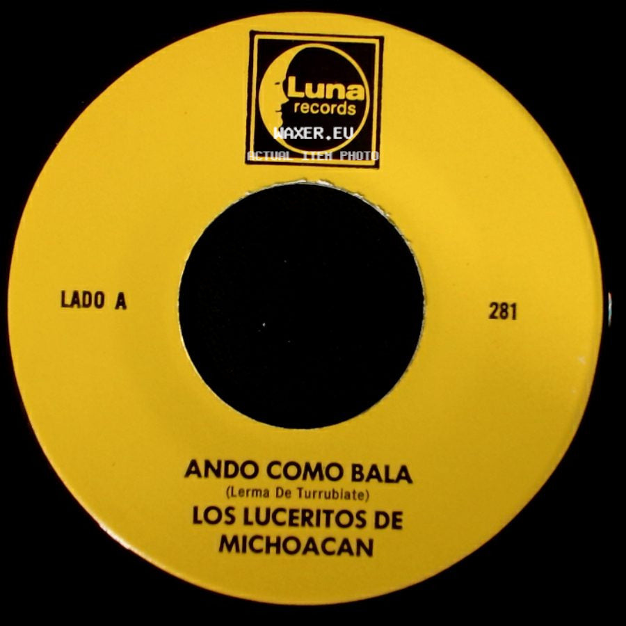 Los Luceritos De Michoacan - Ando Como Bala / Corrido Ezequiel Villa side A