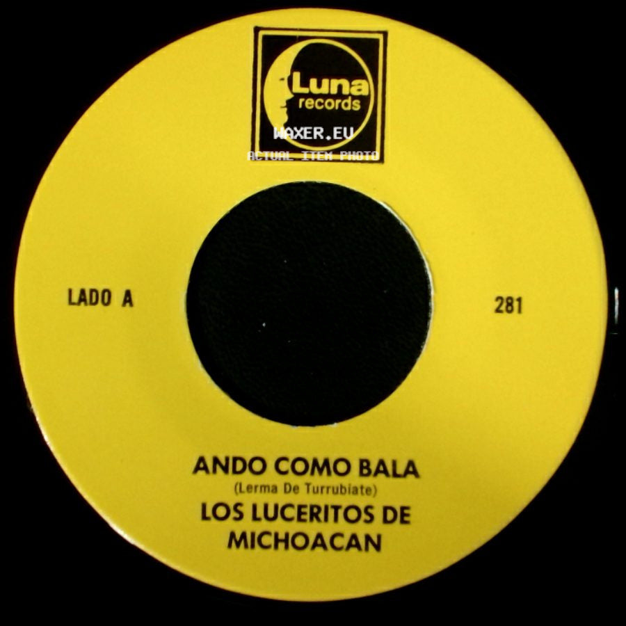 Los Luceritos De Michoacan - Ando Como Bala / Corrido Ezequiel Villa side A
