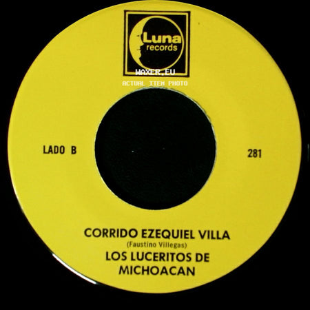 Los Luceritos De Michoacan - Ando Como Bala / Corrido Ezequiel Villa side B