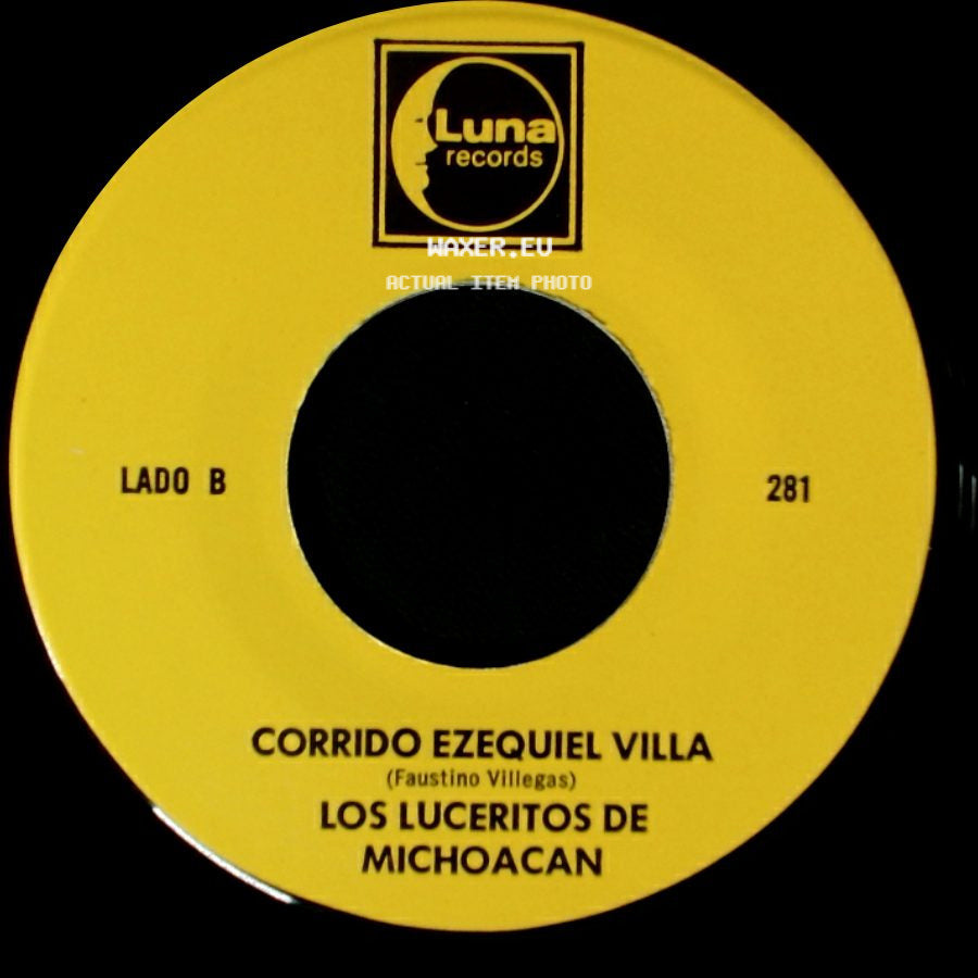 Los Luceritos De Michoacan - Ando Como Bala / Corrido Ezequiel Villa side B