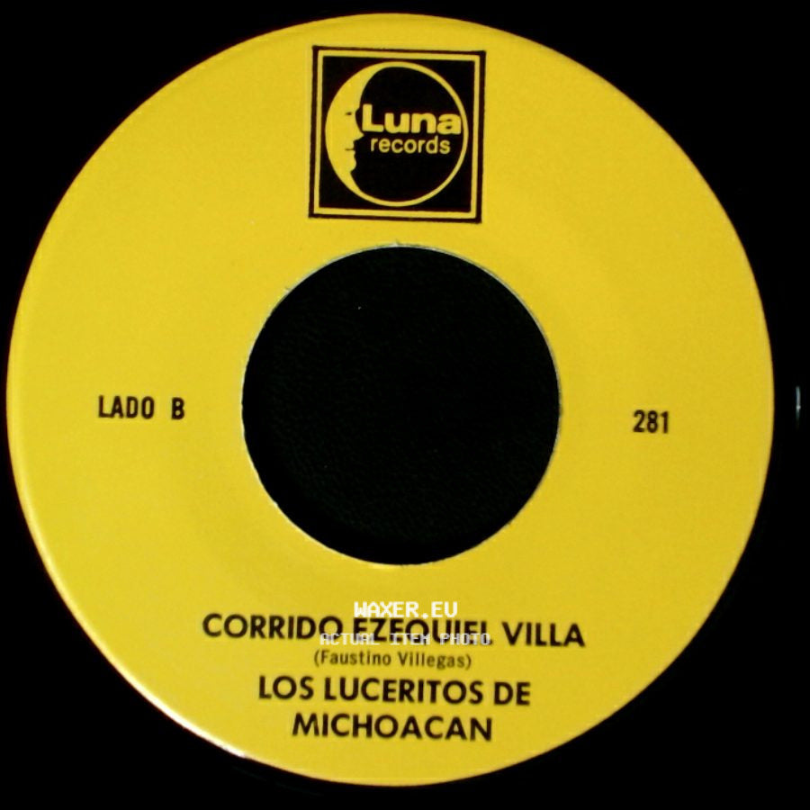 Los Luceritos De Michoacan - Ando Como Bala / Corrido Ezequiel Villa side B