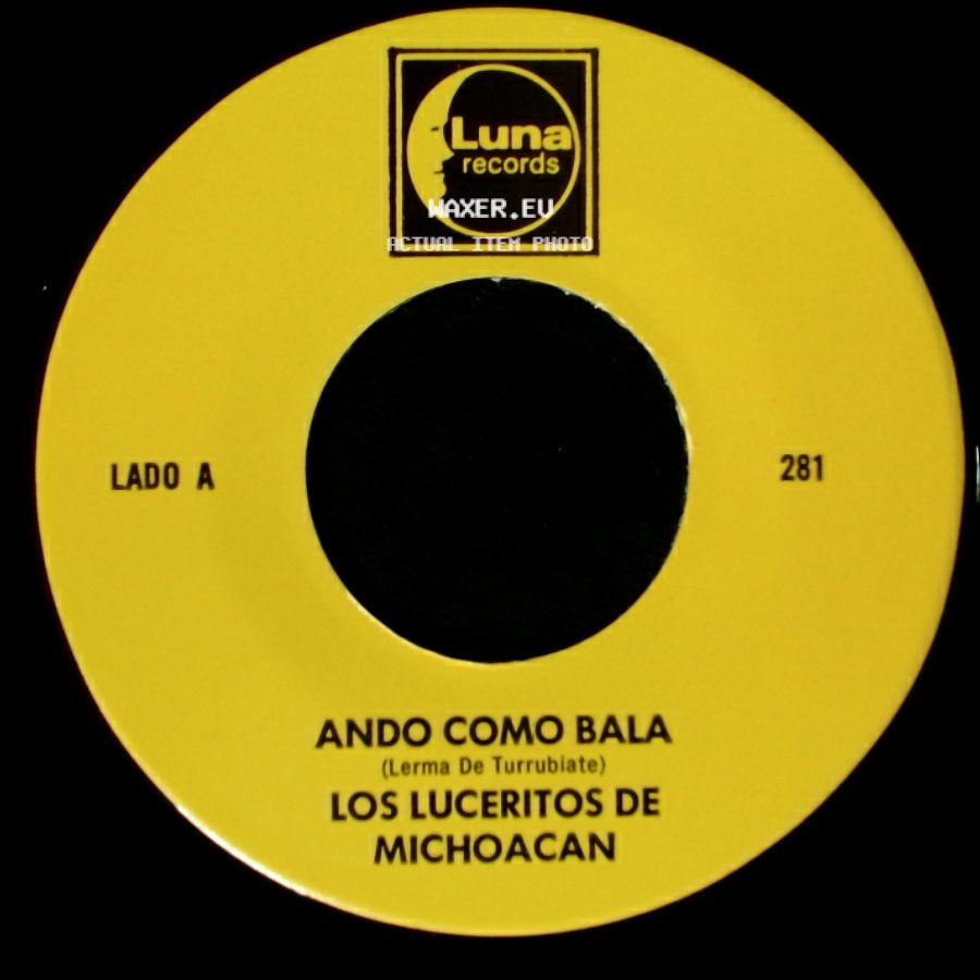 Los Luceritos De Michoacan - Ando Como Bala / Corrido Ezequiel Villa side A