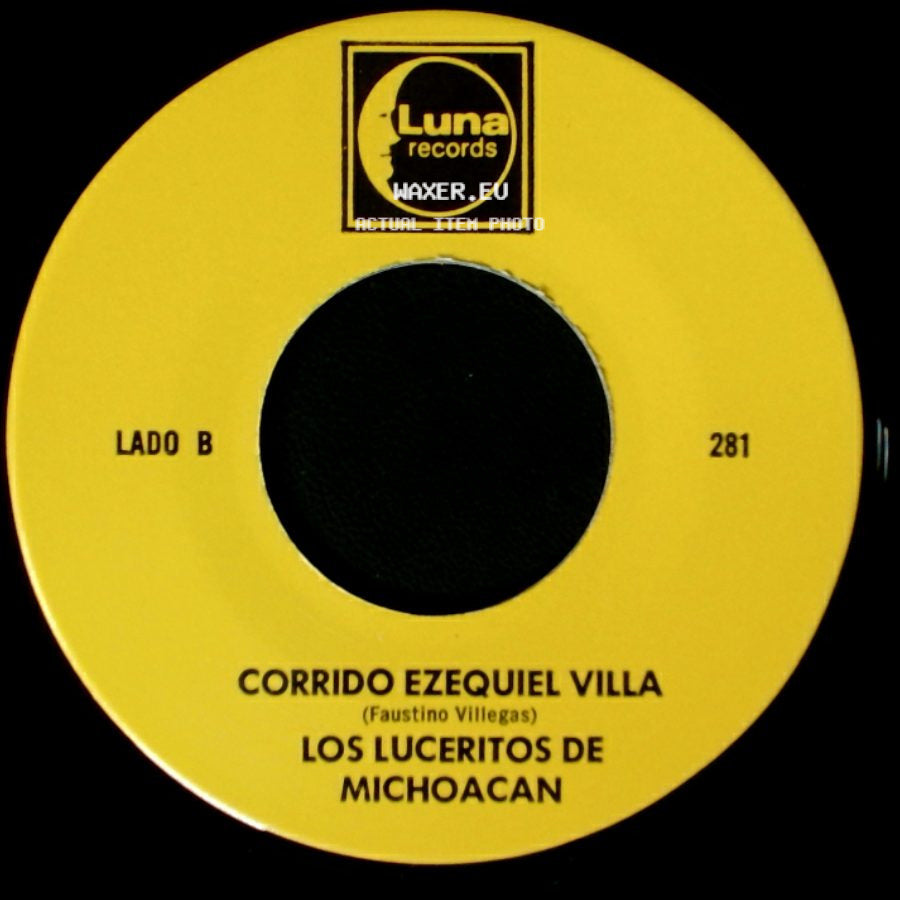 Los Luceritos De Michoacan - Ando Como Bala / Corrido Ezequiel Villa side B