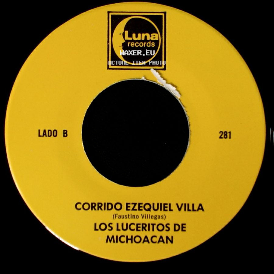 Los Luceritos De Michoacan - Ando Como Bala / Corrido Ezequiel Villa side B