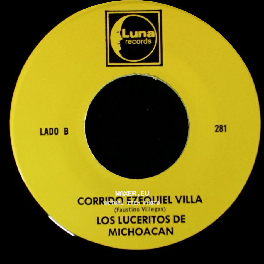 Los Luceritos De Michoacan - Ando Como Bala / Corrido Ezequiel Villa side B