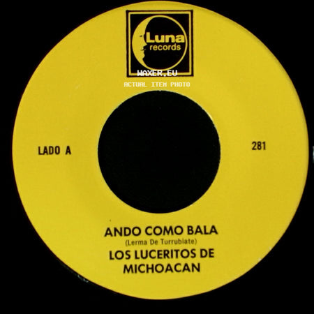 Los Luceritos De Michoacan - Ando Como Bala / Corrido Ezequiel Villa side A