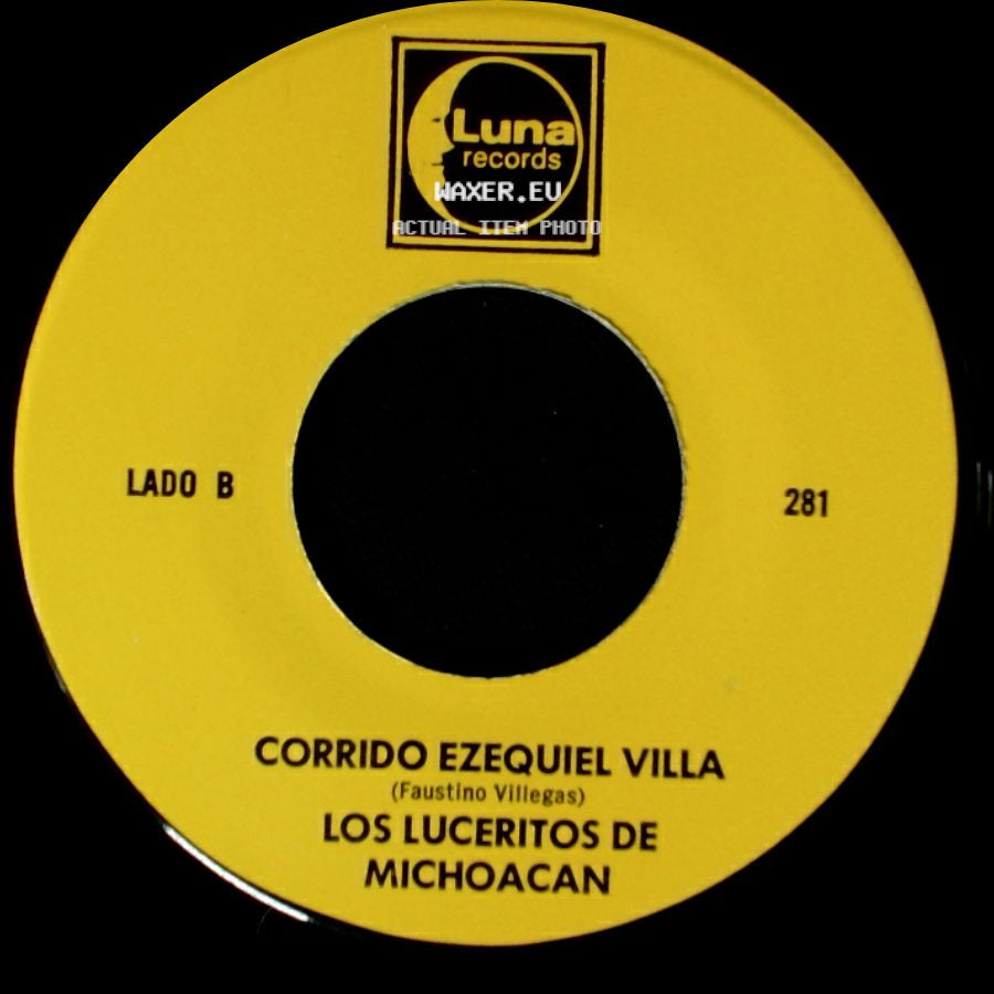 Los Luceritos De Michoacan - Ando Como Bala / Corrido Ezequiel Villa side B