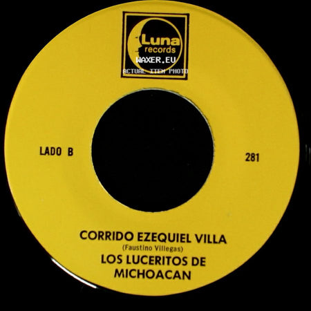 Los Luceritos De Michoacan - Ando Como Bala / Corrido Ezequiel Villa side B