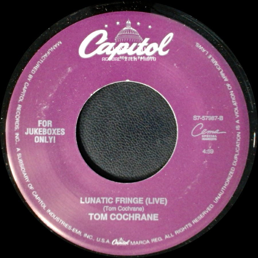 Tom Cochrane - Lunatic Fringe (Live) / Washed Away side A