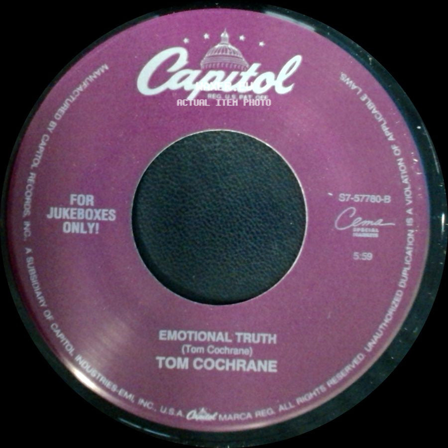 Tom Cochrane - Emotional Truth / Life Is A Highway side A