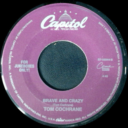 Tom Cochrane - Sinking Like A Sunset / Brave And Crazy side B