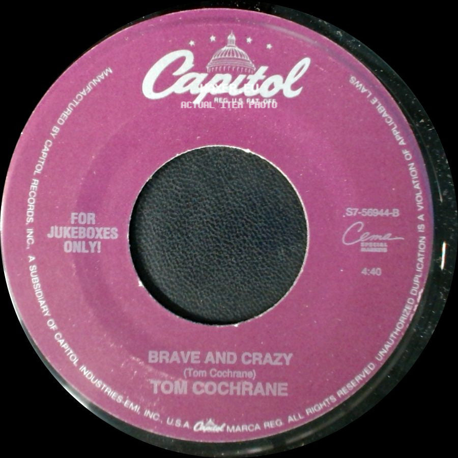 Tom Cochrane - Brave And Crazy / Sinking Like A Sunset side A