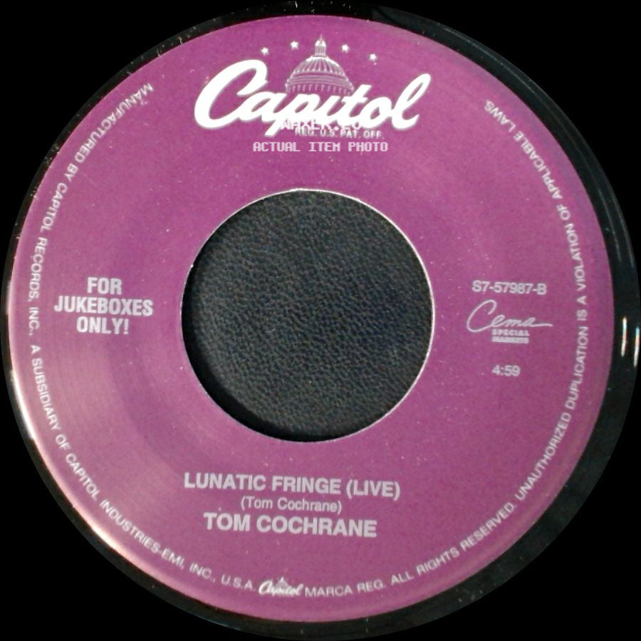 Tom Cochrane - Lunatic Fringe (Live) / Washed Away side A