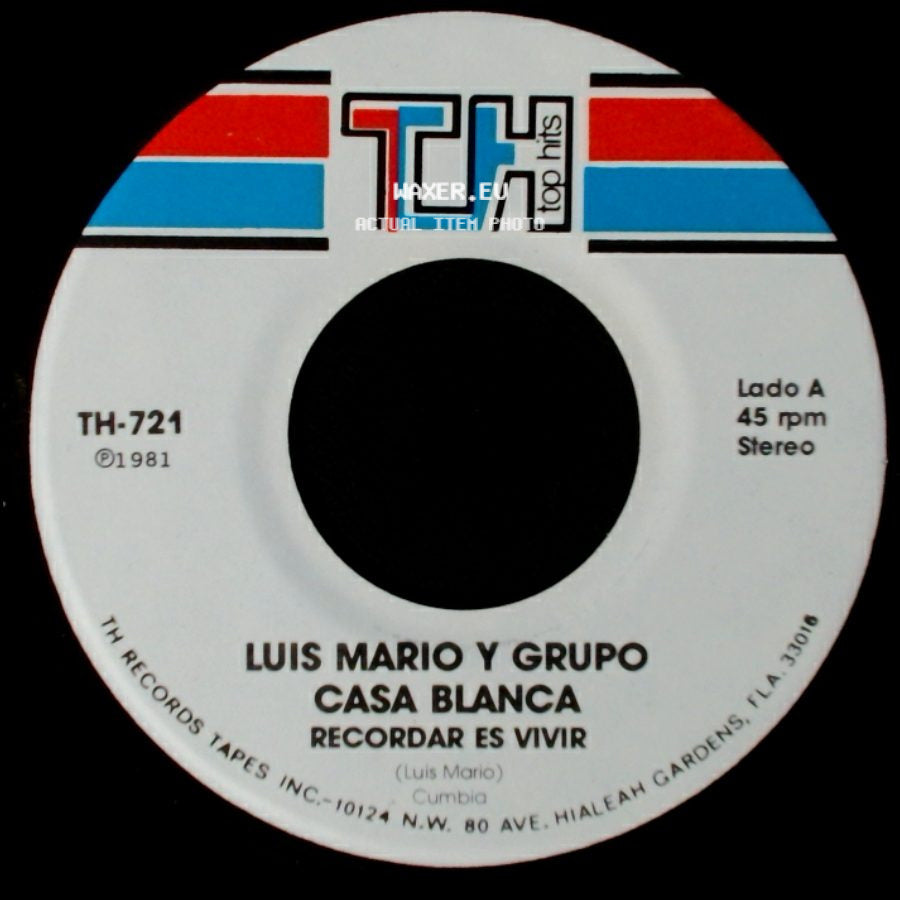 Luis Mario Y Grupo Casa Blanca - Recordar Es Vivir / En Un Pueblito Español side A