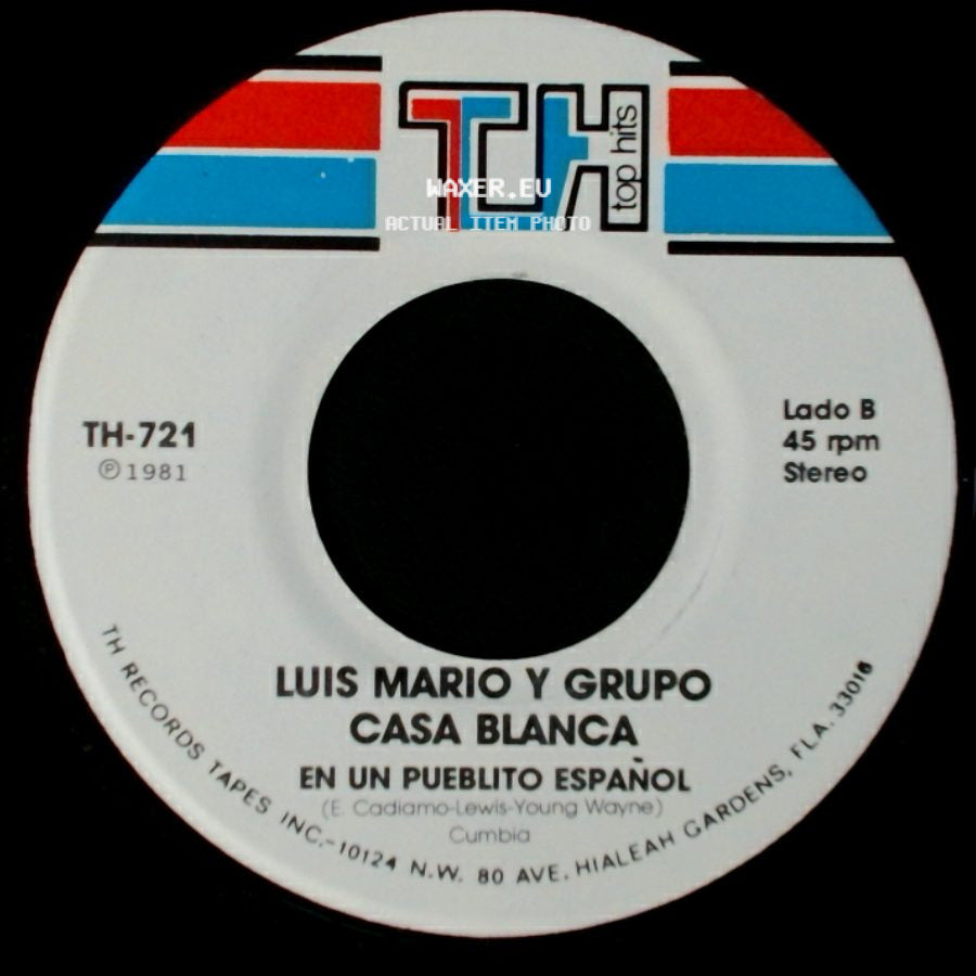 Luis Mario Y Grupo Casa Blanca - Recordar Es Vivir / En Un Pueblito Español side B