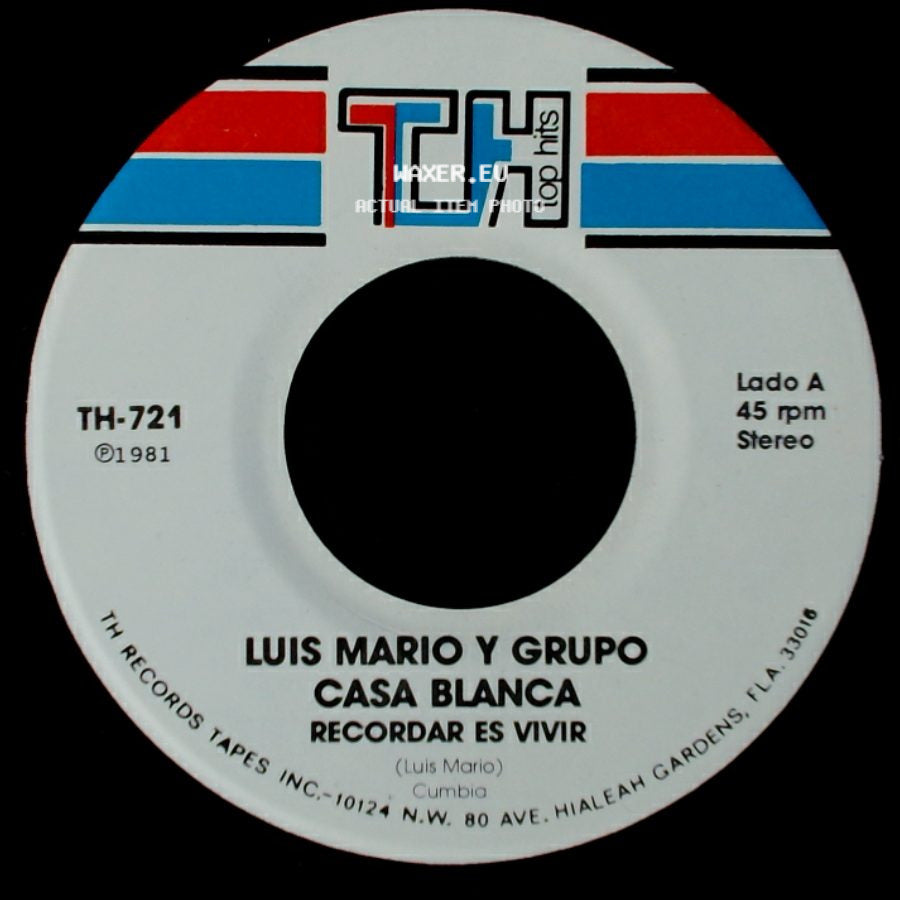 Luis Mario Y Grupo Casa Blanca / Luis Mario Y Grupo - Recordar Es Vivir / Casa Blanca side A