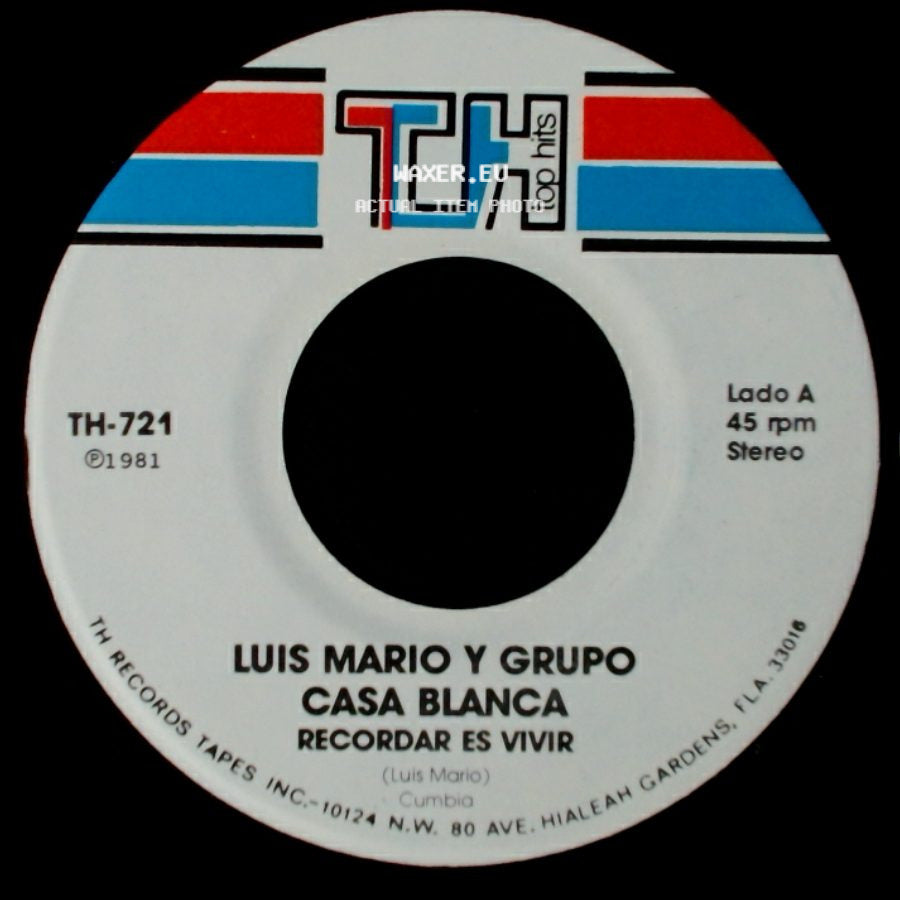Luis Mario Y Grupo Casa Blanca / Luis Mario Y Grupo - Recordar Es Vivir / Casa Blanca side A