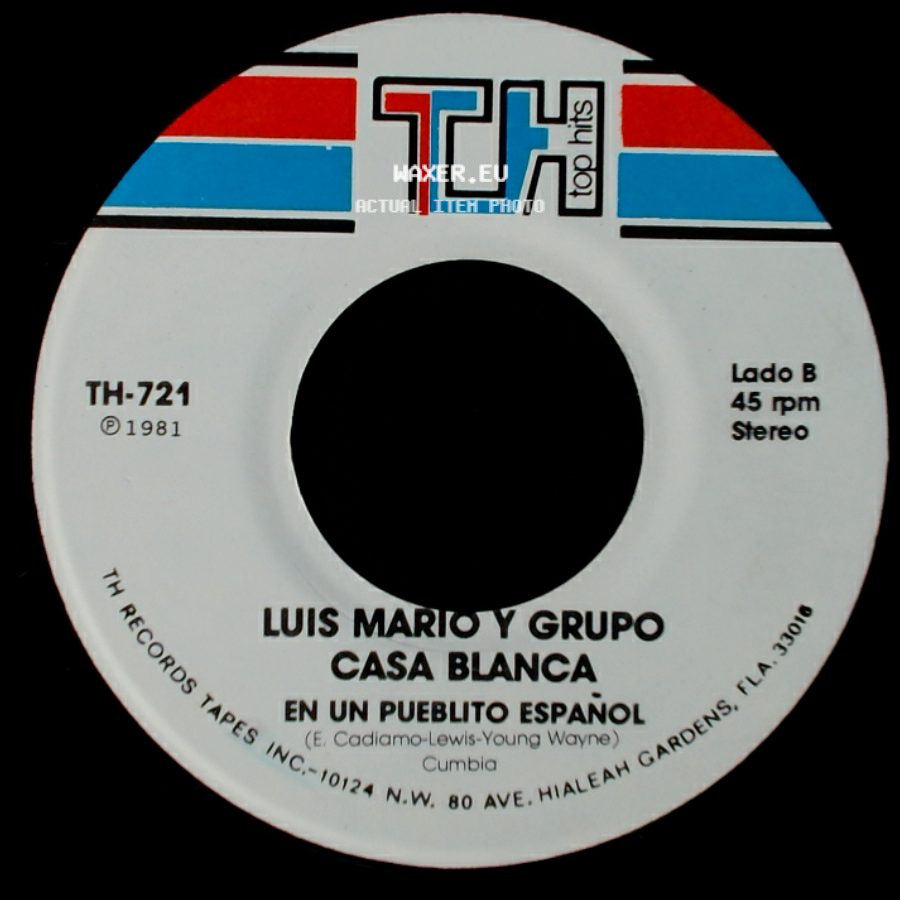 Luis Mario Y Grupo Casa Blanca / Luis Mario Y Grupo - Recordar Es Vivir / Casa Blanca side B