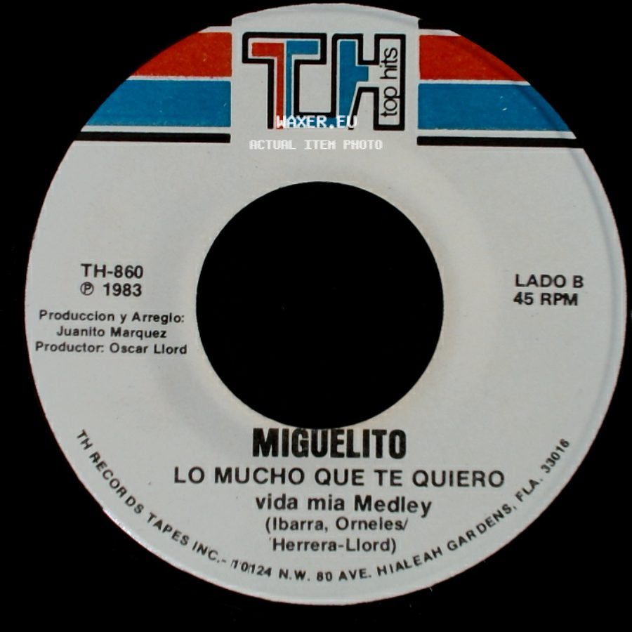 Miguelito - Gracias A Dios / Lo Mucho Que Te Quiero side B