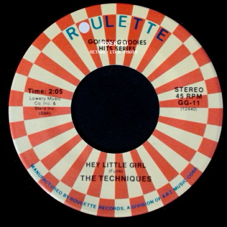 The Techniques / The Angels - Hey Little Girl / Glory Of Love side A