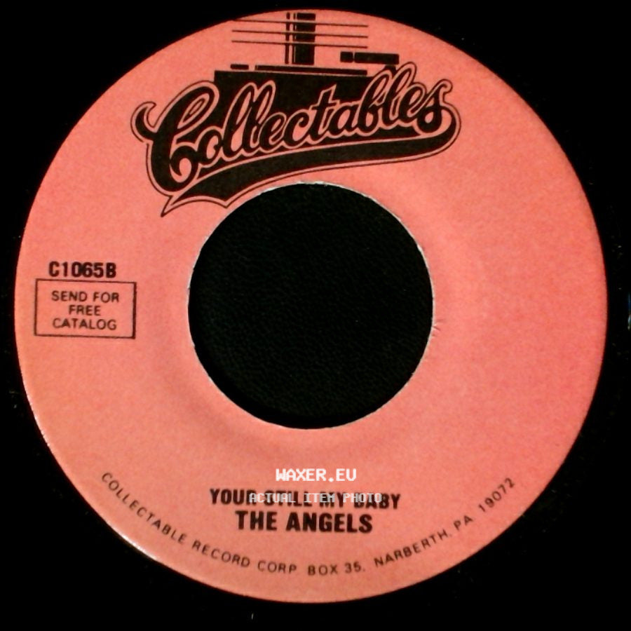 The Angels - Your Still My Baby / Lovely Way To Spend An Evening side A