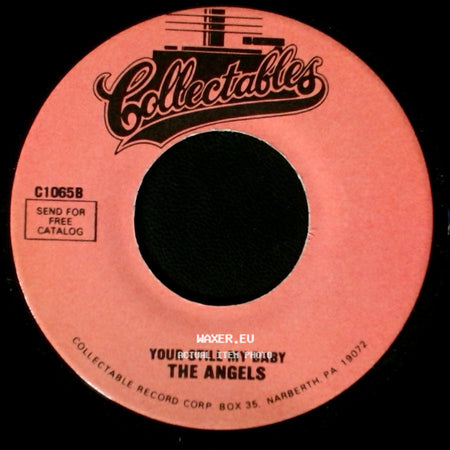 The Angels - Your Still My Baby / Lovely Way To Spend An Evening side A