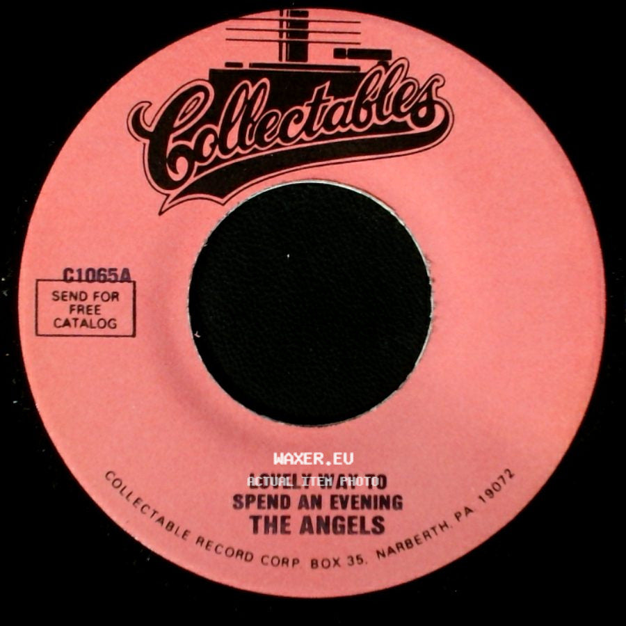The Angels - Lovely Way To Spend An Evening / Your Still My Baby side A