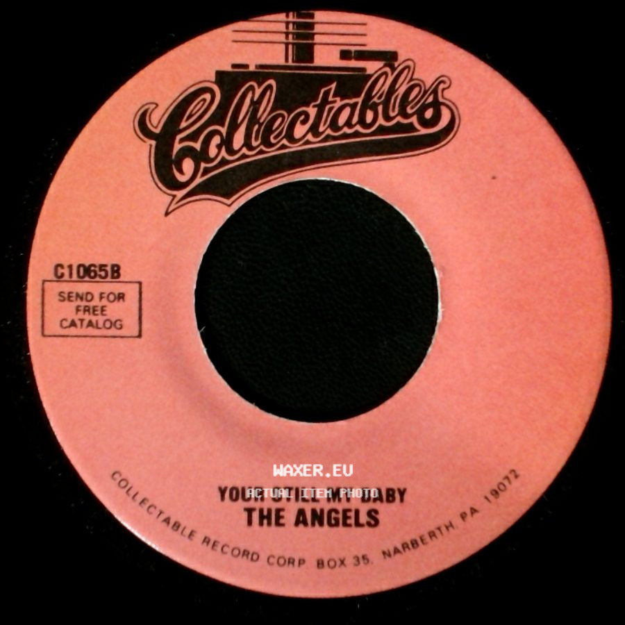 The Angels - Lovely Way To Spend An Evening / Your Still My Baby side B